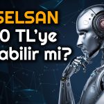 Aselsan 90 TL Yolcusu mu? 11 Milyar Dolarlık Beklenti