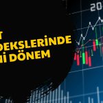 BIST Endeksleri Değişti! Hangi Hisseler Kulvar Atladı?