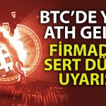 Bitcoin Rekorunu Tazelerken Dev Firmadan Önemli Uyarı Geldi!
