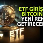 Bitcoin Son Sürat Yükselirken ETF Girişi Bu Seviyeyi Gördü!