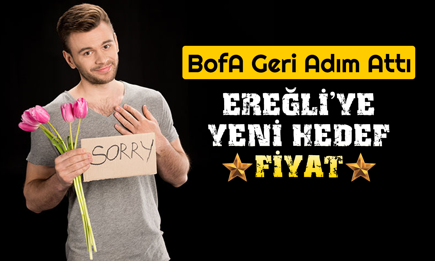 BofA’dan Geri Vites: Ereğli için Yeni Hedef Fiyat Açıkladı