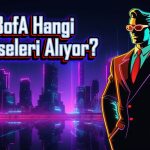 BofA’nın 162 Milyon TL’lik Alımı O Hisseyi Yukarı Taşıdı