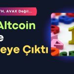 BTC ve ETH’yi Geride Bıraktı! 10 Dolar Beklenen Altcoin 1 Numara!