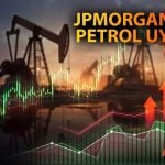 Dev Bankadan Petrol Uyarısı: Fiyatı Bu Seviyeye Çıkabilir!