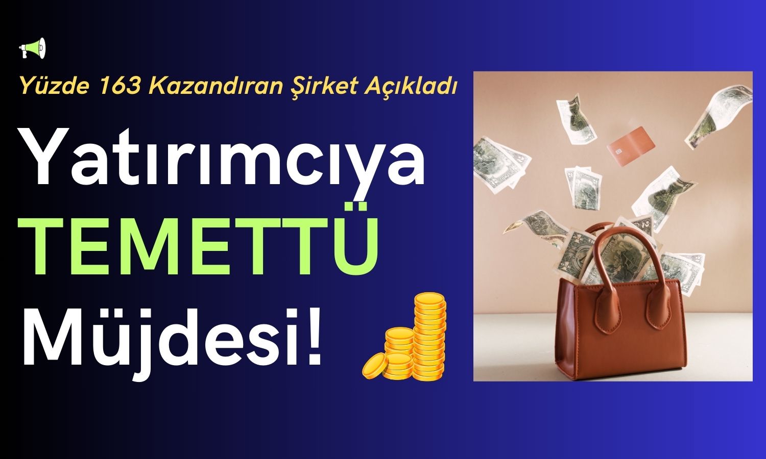 BofA’nın Gözünü Diktiği Şirketten Yatırımcısına Temettü Müjdesi!