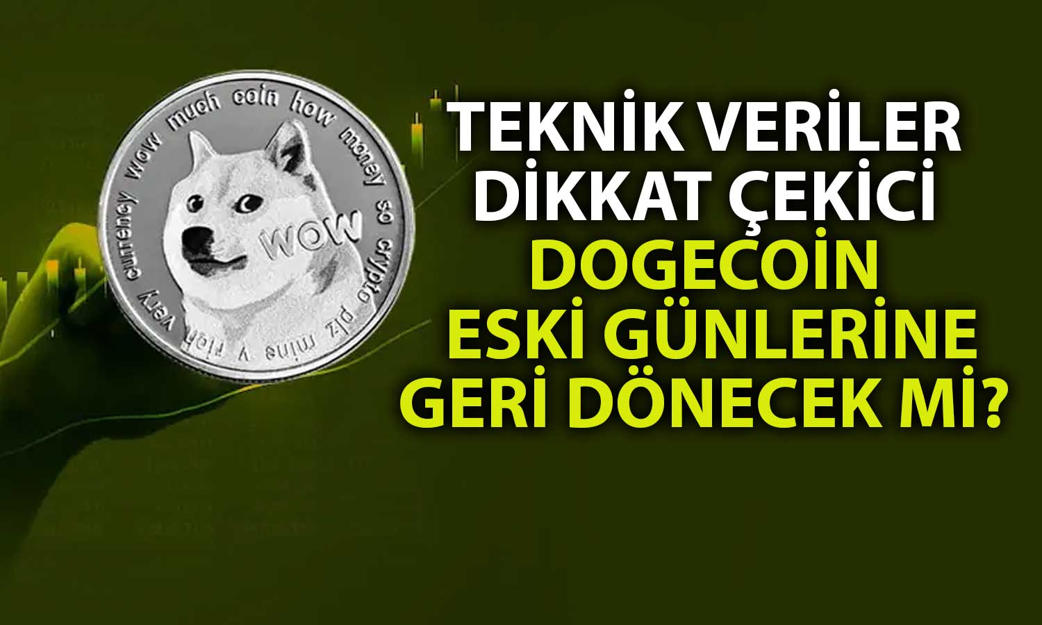 Dogecoin’de Tarihi Ralli Tekrar Edecek mi? Veriler Benzerlik Taşıyor