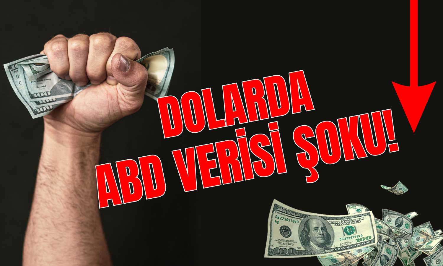 Dolarda Sert Çöküş! ABD Verisiyle Zirveyi Unuttu