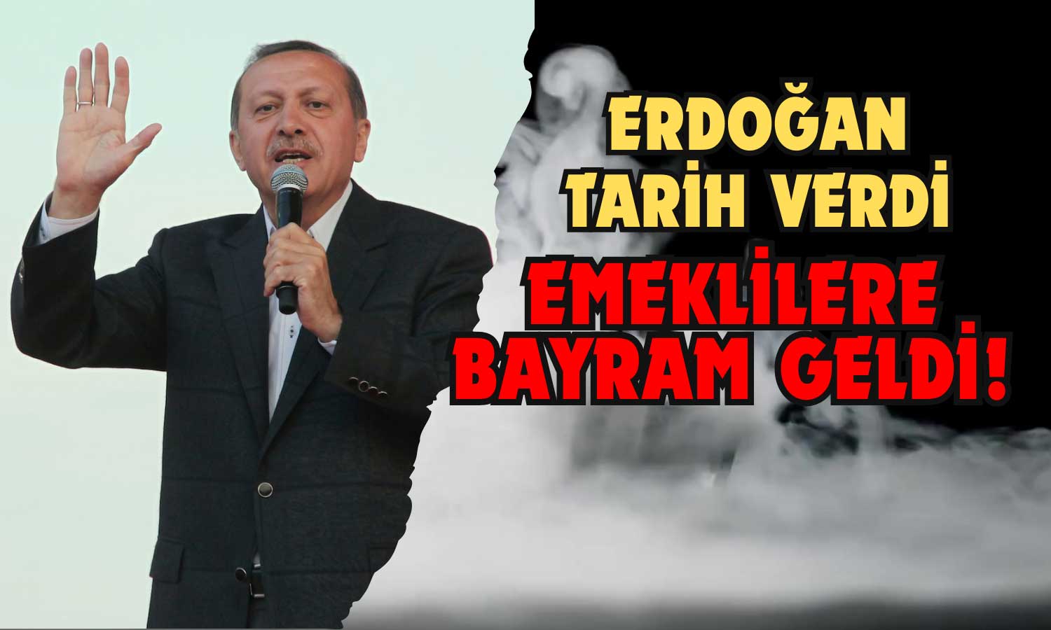 Emeklilere Bayram Geldi! Erdoğan Tarih Verdi