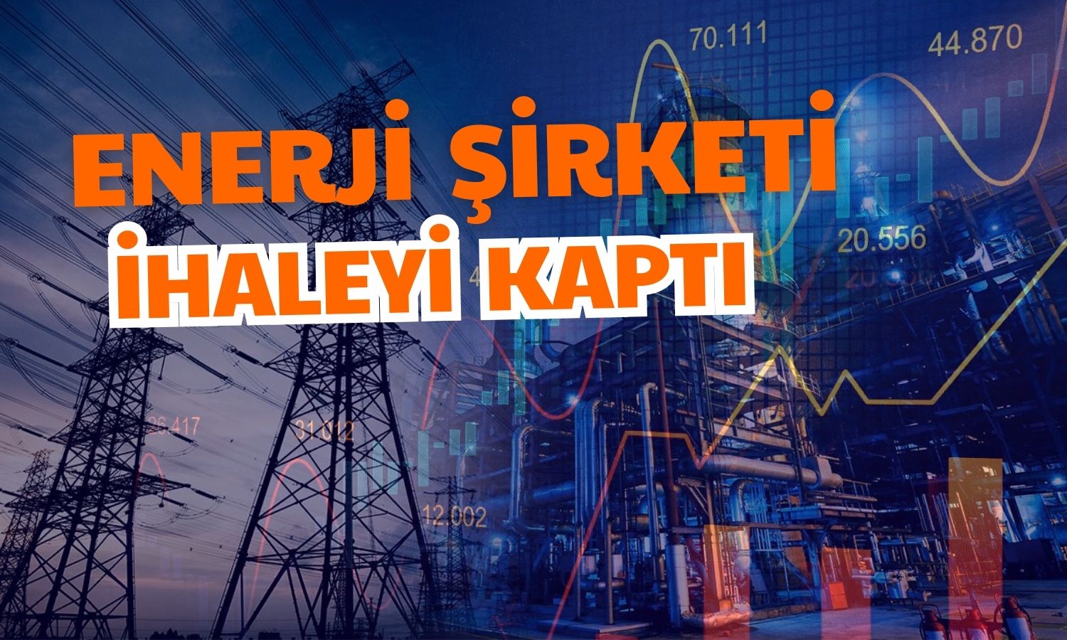 Enerji Şirketinin Hisseleri Milyon Dolarlık İhale ile Yükseldi