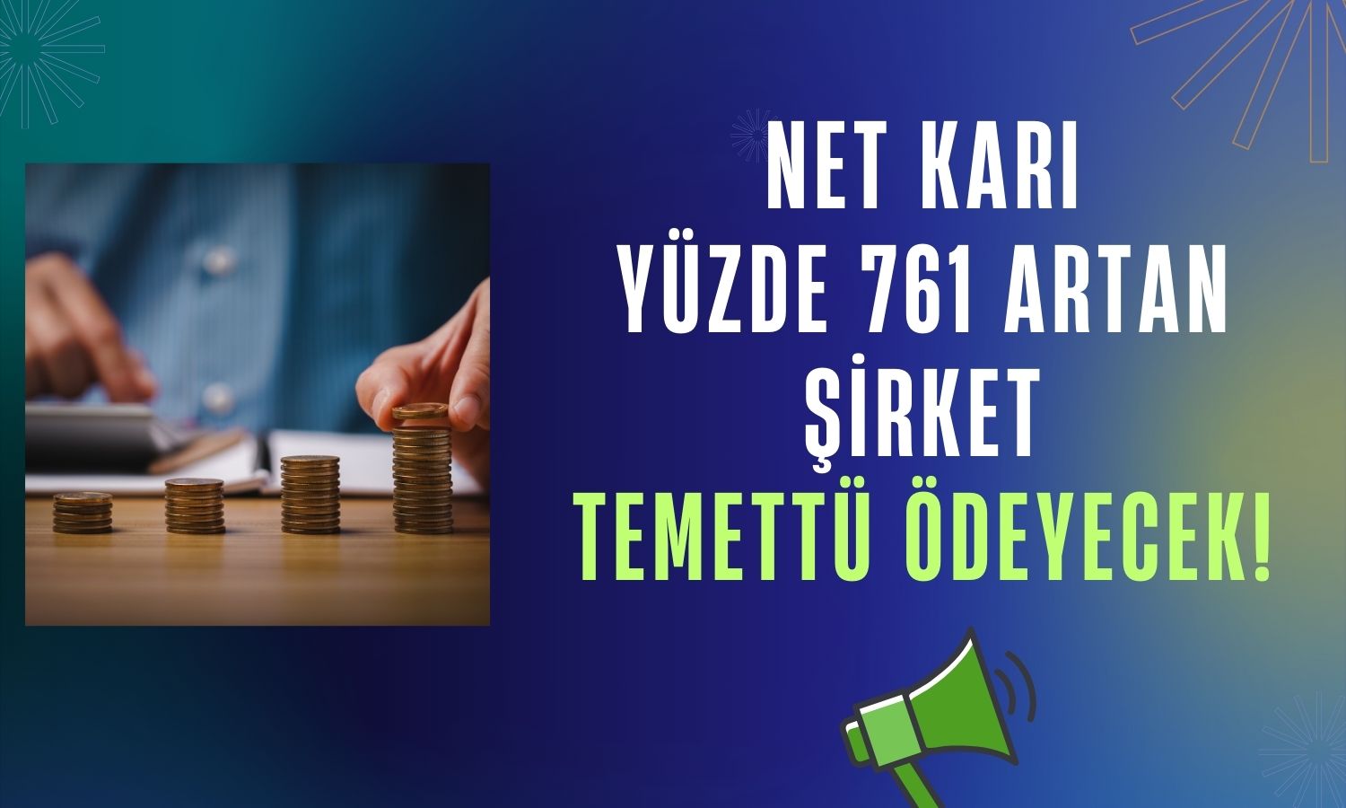 Hedef Fiyatı 51 TL’ye Çıkan Şirket Temettü Ödeme Kararı Aldı!