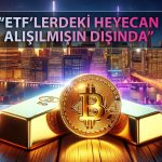 ETF Uzmanı Bunu Bekliyor: Bitcoin Altını Geride Bırakacak!