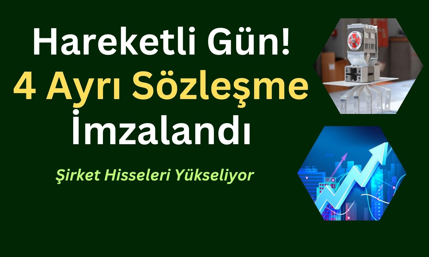 Yüzde 281 Kazandıran Borsadaki Şirketten Sözleşme Bombardımanı!