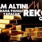 Gram Altın Zirveye Yakın! Makas Açılıyor