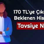 HSBC O Hisselere Göz Kırptı: Fiyat Beklentisi 170 TL