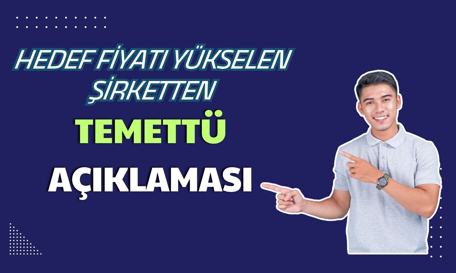 Hedef Fiyatı 56,4 TL’ye Yükselen Şirketten Temettü Duyurusu!