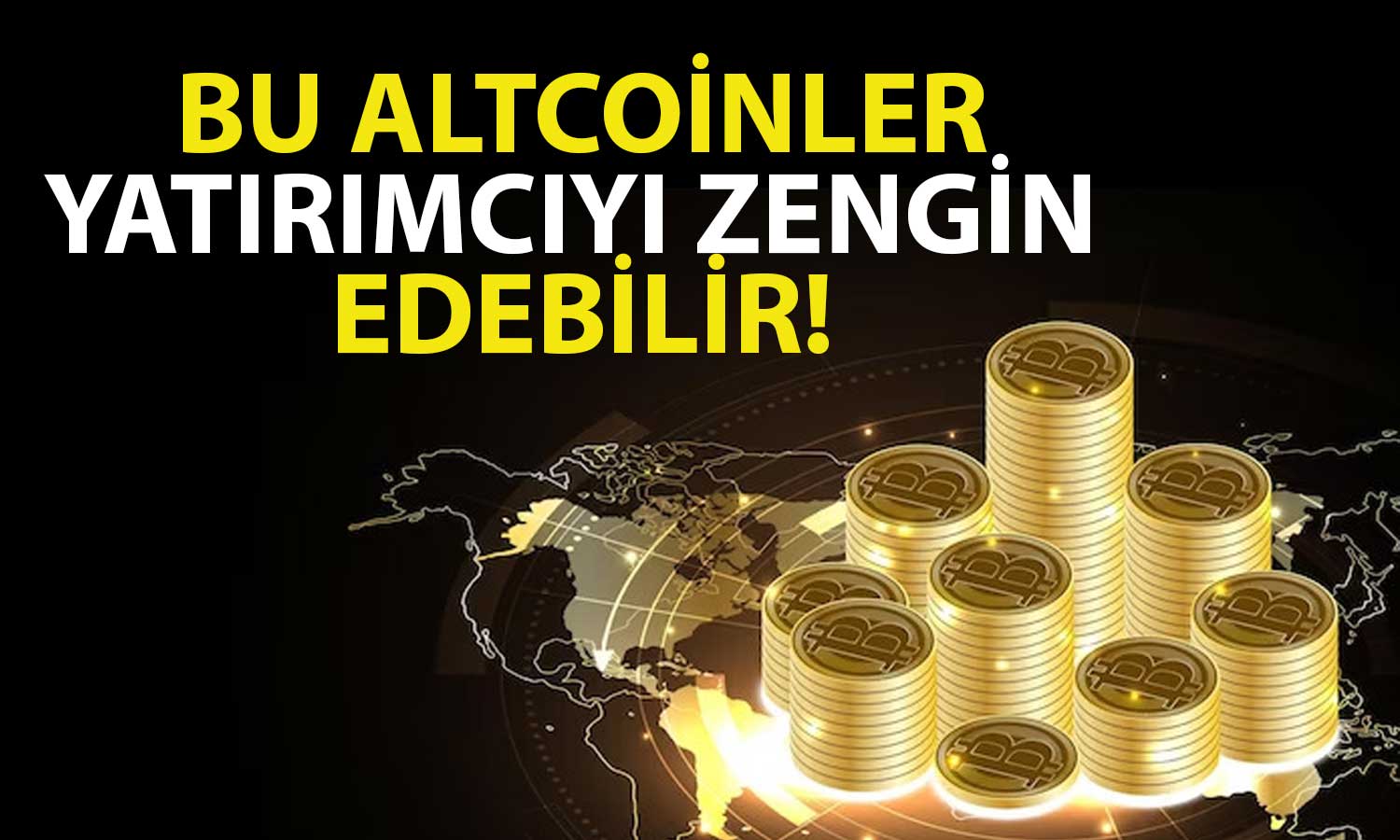 Kriptoda Hareketlilik Yüksek: Bu Altcoinlerde Fırsat Var!