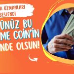 Açıklandı: İzlenmesi Gereken Hedefi Yüksek En İyi 5 Meme Coin!