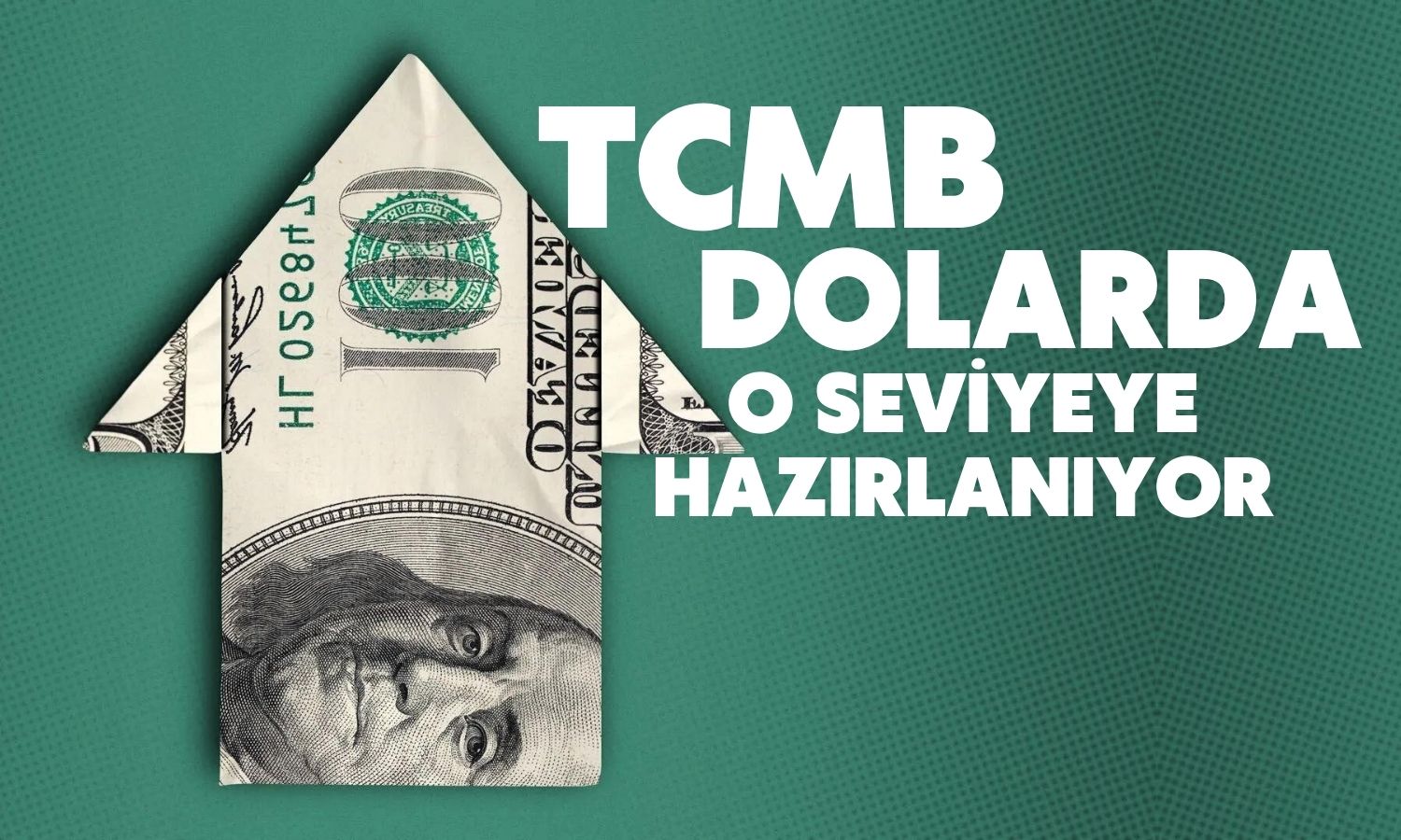 Merkez Bankası’ndan Sene Sonu Dolar Tahmini Geldi