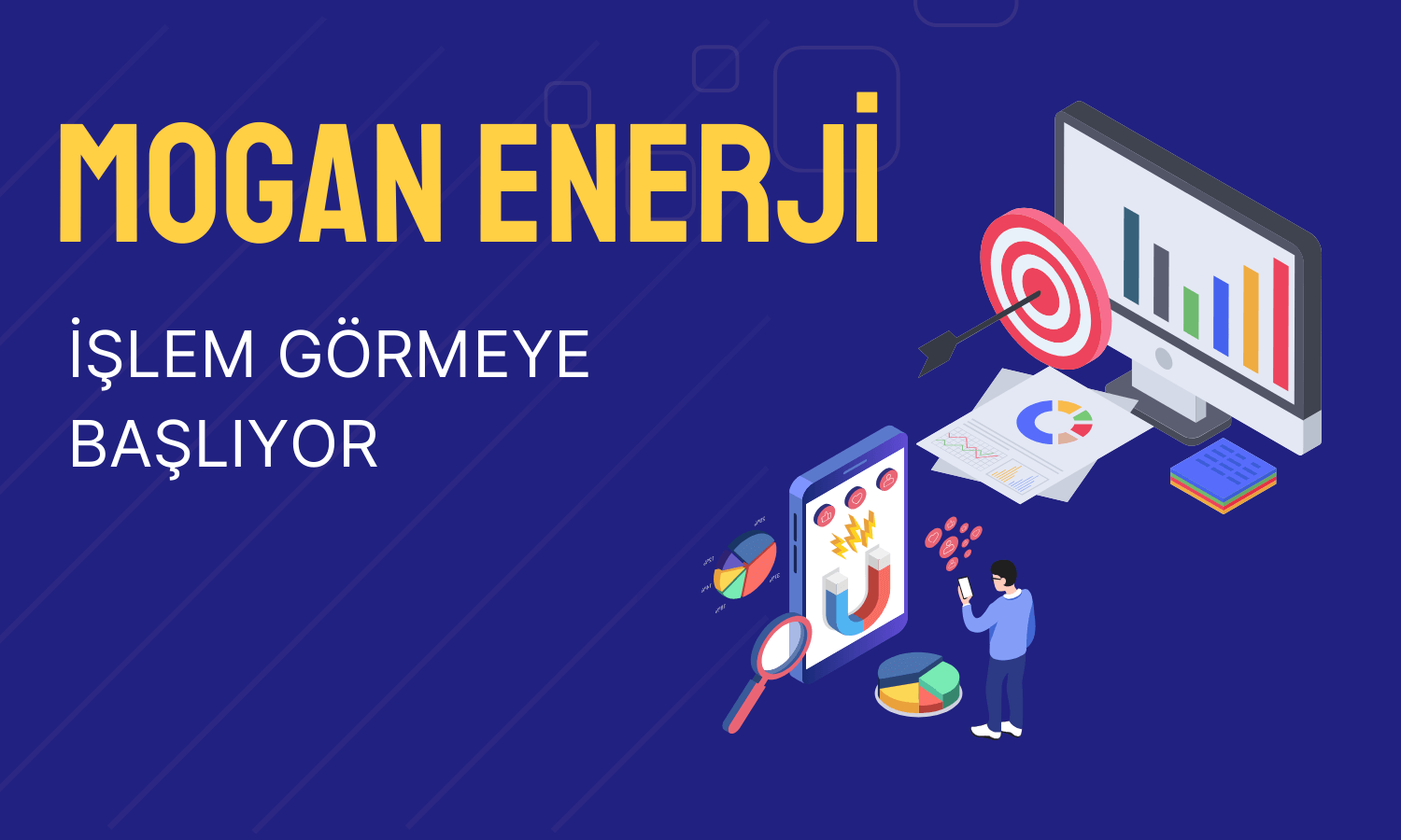 Mogan Enerji Bugün Borsada İşlem Görmeye Başlıyor