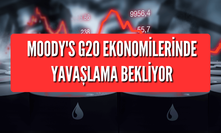 Moody’s Türkiye Ekonomisi için 2024 Beklentisini Açıkladı