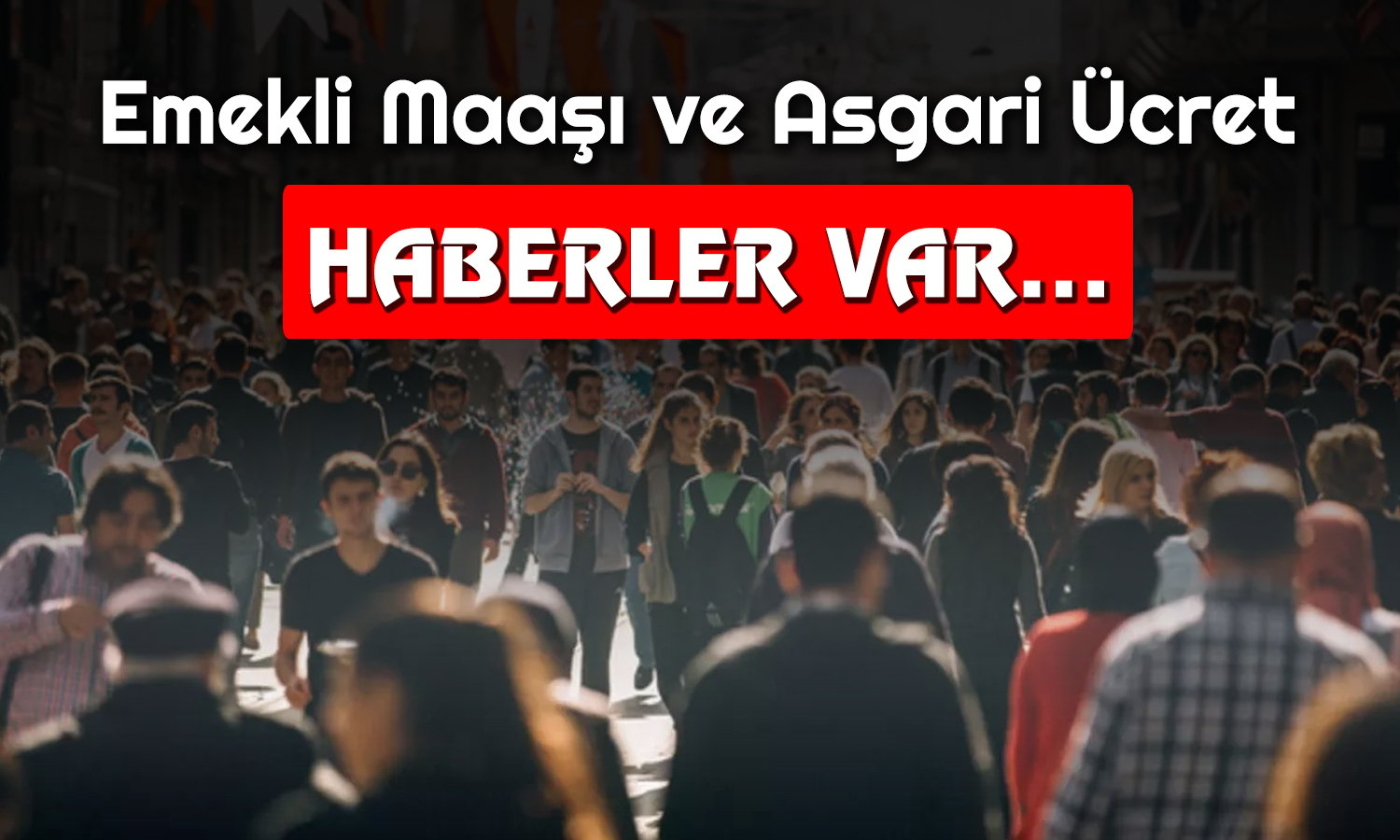 Nefesler Tutuldu! Emekliye ve Asgari Ücretliye Zam Gelecek mi?