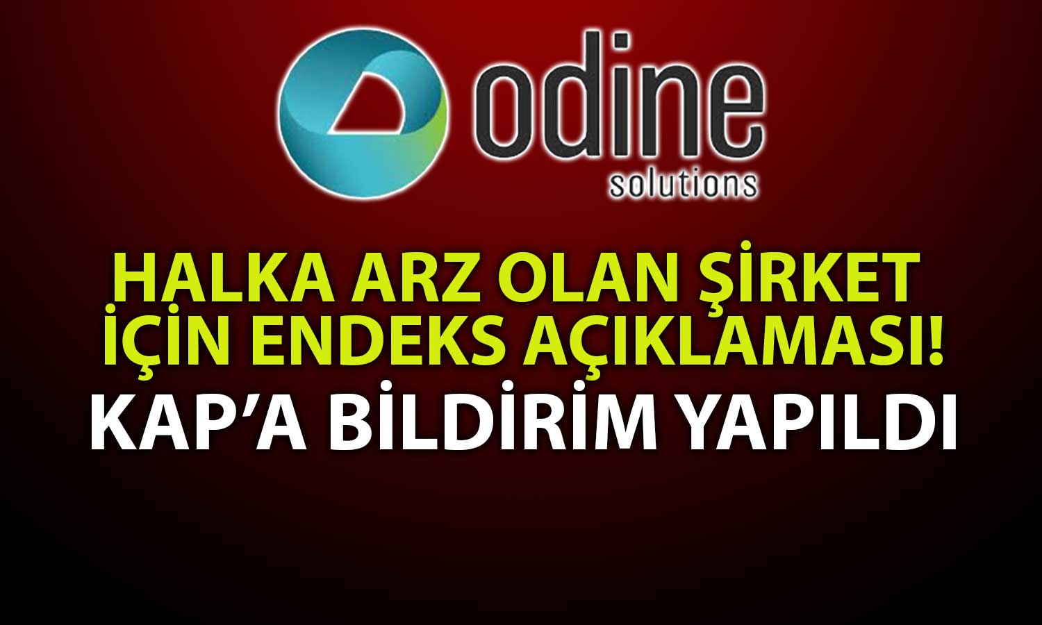 Odine Solutions’ta Geri Sayım: Hangi Endekslerde Olacak?