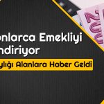 Ölüm Aylığı Alanlar Dikkat! Promosyon Tutarı Netleşti