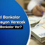 Özel Bankalar da Promosyon Yarışına Dahil Oldu!