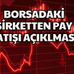 Pay Satış Açıklaması Geldi! Hisseler Kırmızıya Boyandı