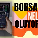 Piyasalar Hareketleniyor! Borsa Faiz Bekleyişinde