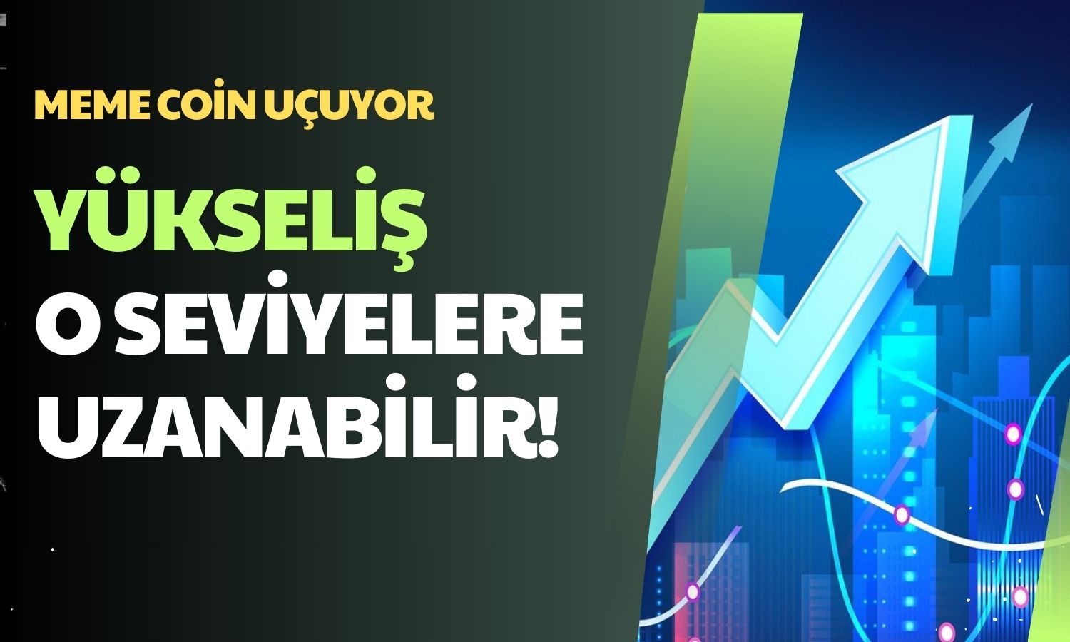 Günün Yıldız Altcoini Hedef Büyüttü! Fiyat Bu Seviyeye Çıkabilir!