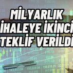 Şirket En Düşük Teklif İle İhaleyi Kaptı! Hisseler Yükseldi