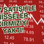 Şirketin Pay Satışı Hisseleri Vurdu! Yüzde 6’dan Fazla Düştü