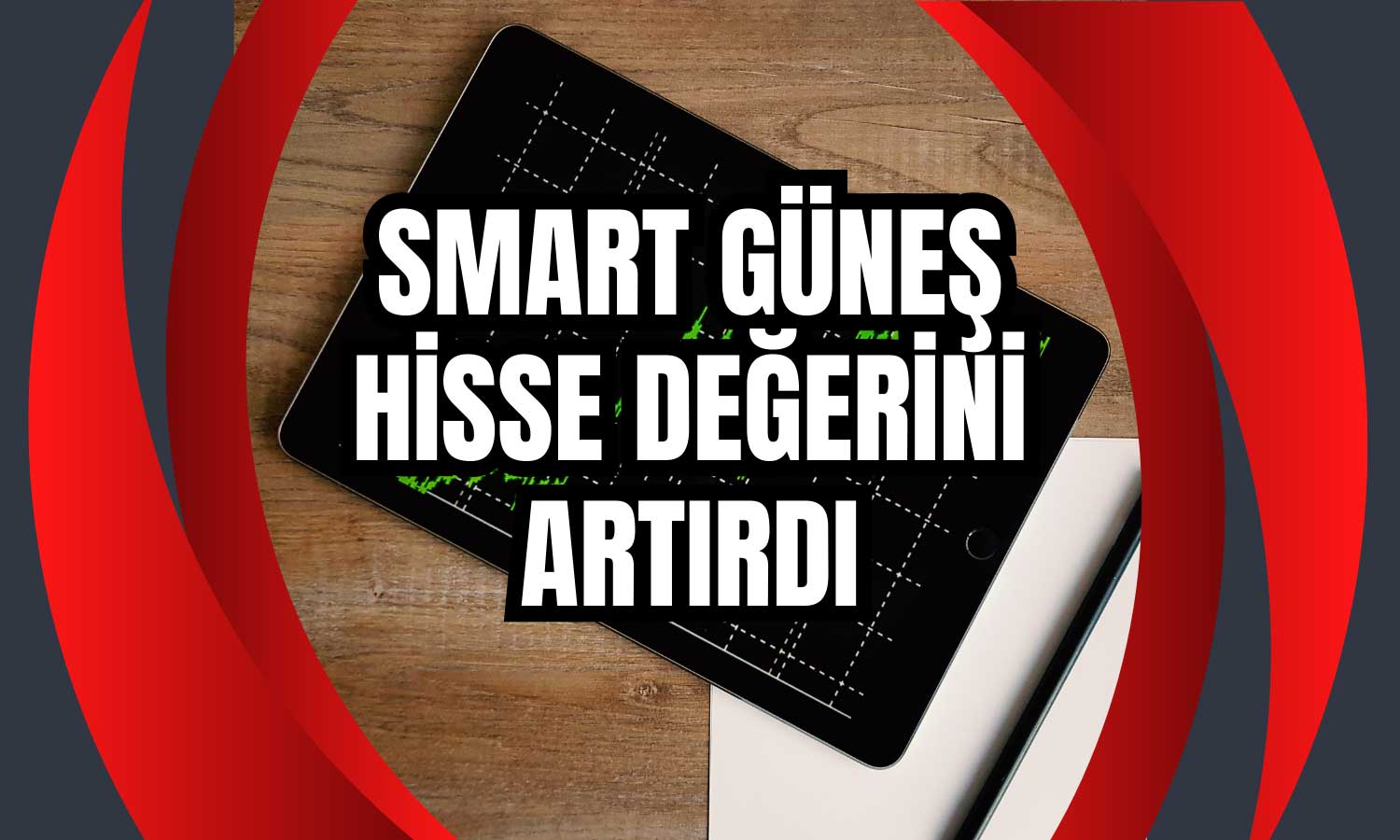 Smart Güneş Ziraat Bankası İhalesi ile Hissesini Yeşillendirdi