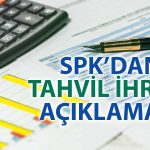 SPK’dan Açıklama: Tahvil İhracı Durduruldu mu?