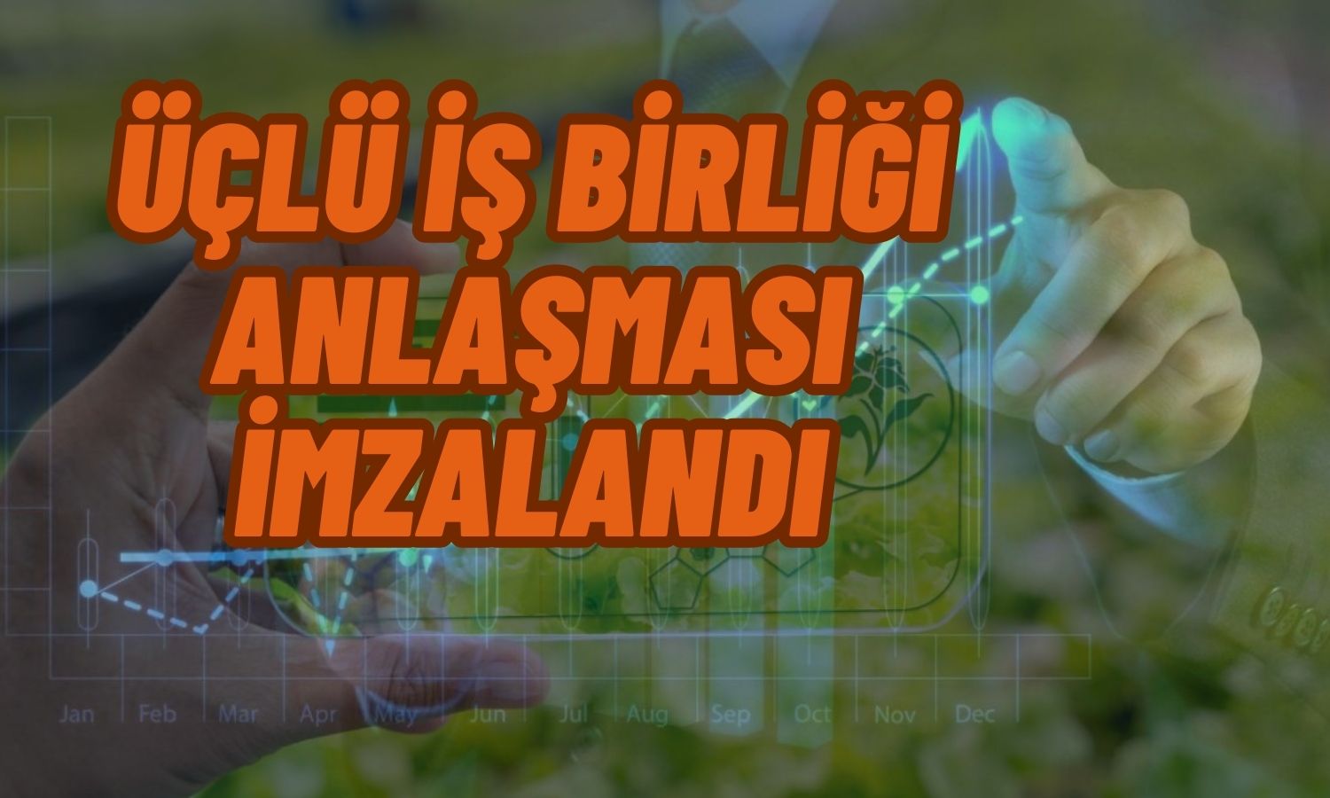 Tarım Şirketinin Hisseleri İş Birliği Anlaşmasıyla Hareketlendi