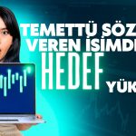 Temettü Müjdeleyen Şirketin Hedef Fiyatı Yükseldi