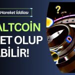 Ralli Alarmı: Bu Altcoin Patlayarak Fiyatını 10’a Katlayabilir!