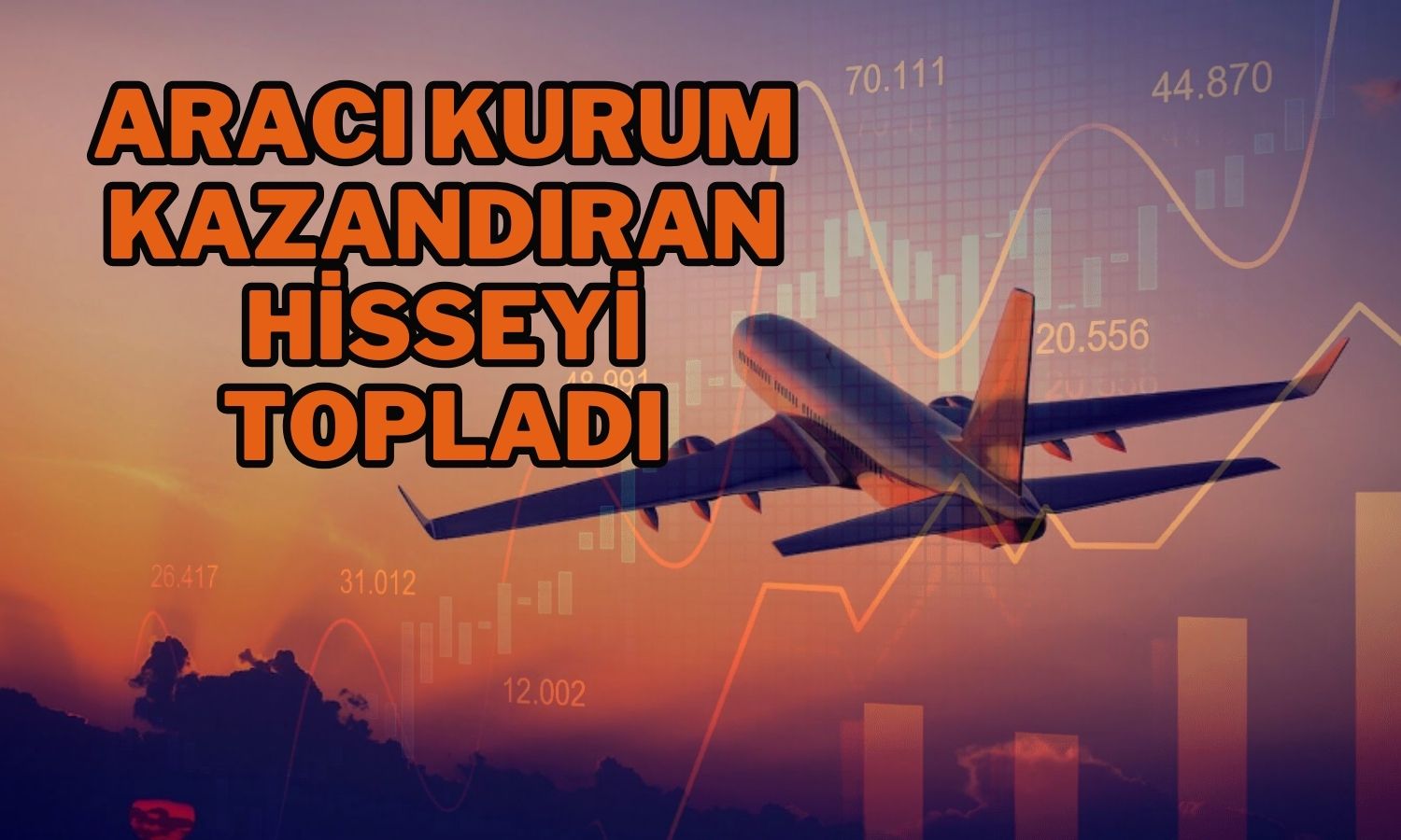 Yatırım Finansman Hava Yolu Hissesinden Milyonluk Alım Yaptı