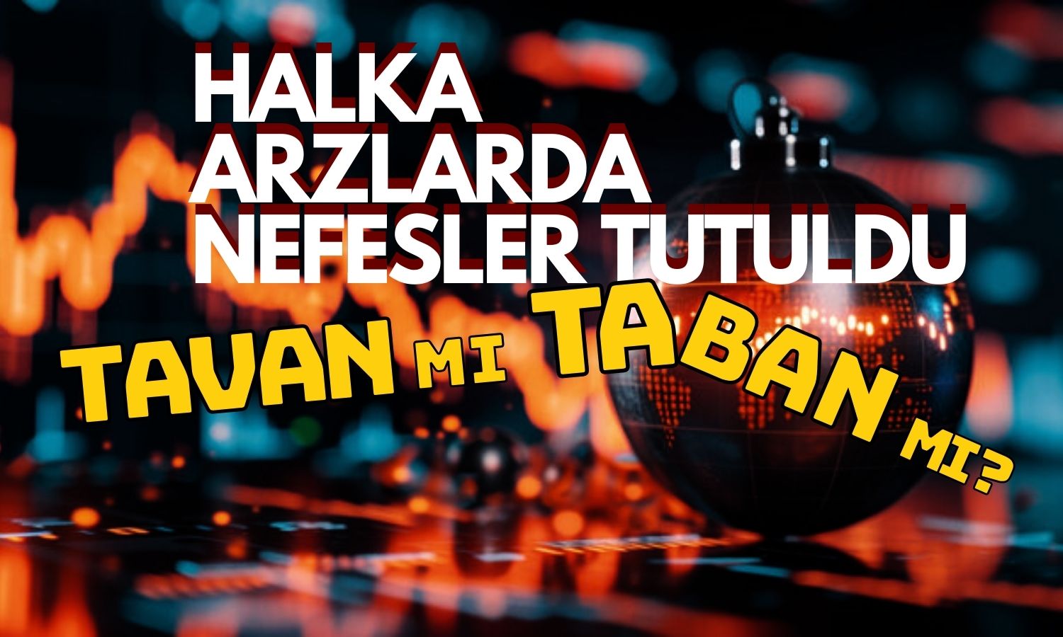 Yeni Halka Arzlar Saatli Bombaya Dönüştü!