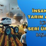 Yerli ve Milli Teknoloji ile ZİKA! AGROT Seri Üretime Başladı