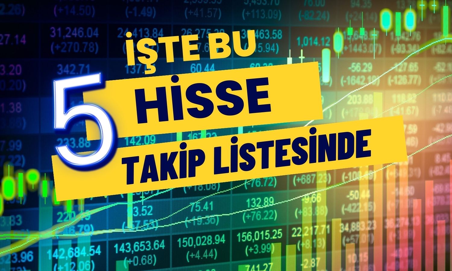 Yüzde 238 Kazandıran Hisse Aracı Kurumun Takip Listesinde