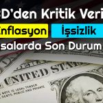 ABD Ekonomisinde Neler Oluyor! Kritik Veriler Peş Peşe Geldi