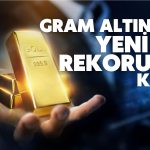 ABD Enflasyonu Öncesi Gram Altın Yeni Rekorunu Kırdı