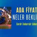 Cardano’nun 1 Dolar Rüyası: ADA Fiyat Patlaması Yaklaşıyor mu?