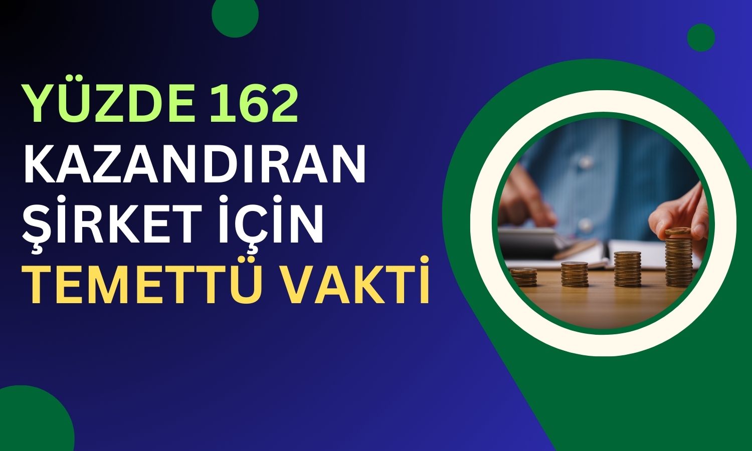 Yüzde 162 Getirili Şirket Yarın Pay Başına 5,4 TL Temettü Verecek