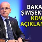 Bakan Şimşek’ten KDV Açıklaması: Artış Yapılmadı!