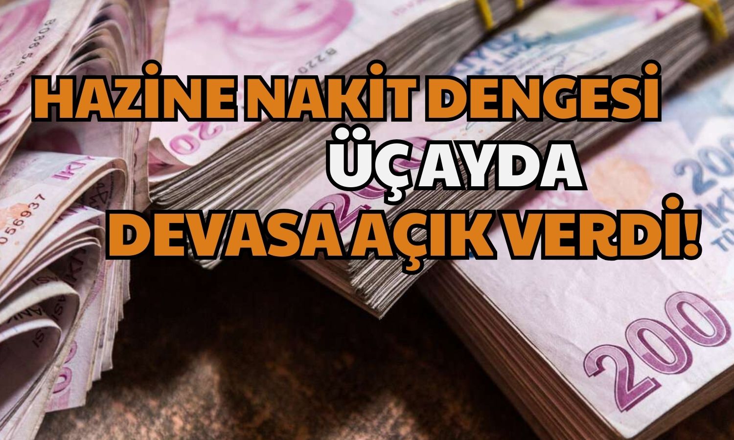 Bakanlık Açıkladı! Hazine Nakit Dengesi Mart’ta Açık Vermeyi Sürdürdü