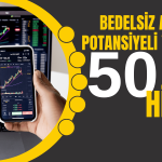 Yatırımcılara Bedelsiz Artış Fırsatı Sunabilecek 50 Hisse