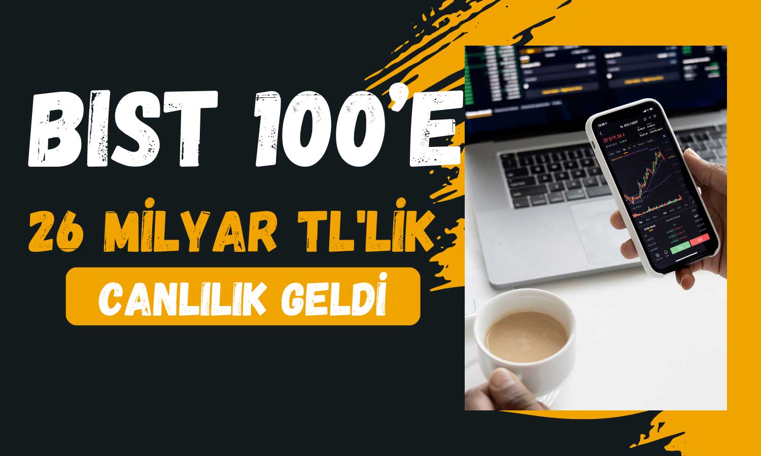 BIST 100 Rekor Tazelerken Borsaya 26 Milyar TL’lik Para Girdi